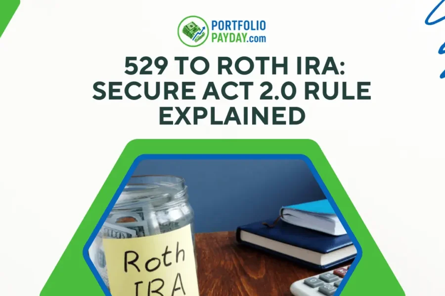529 to Roth IRA: Secure Act 2.0 Rule Explained