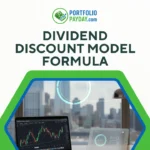 Dividend Discount Model Formula: A Simple Guide for Stock Valuation