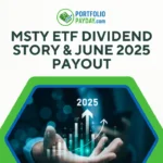 MSTY ETF Dividend History: Schedule, Ex-Date, and Dividend Prediction